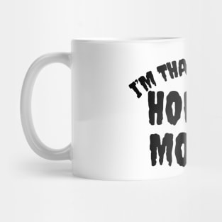 I'm thankful for horror movies Mug